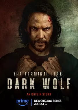 终极名单：黑狼 The Terminal List: Dark Wolf