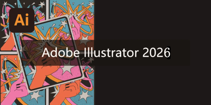 【Win】Adobe-Illustrator 2026 免激活安装版  [3.3GB]